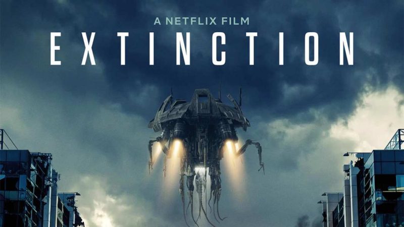 Extinction (2018): A Sci-Fi Thriller of Survival, Family, and Unseen Truths