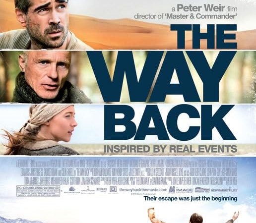 📰 THE WAY BACK (2010) – WALK UNTIL YOU REMEMBER YOU’RE HUMAN